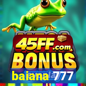 baiana 777